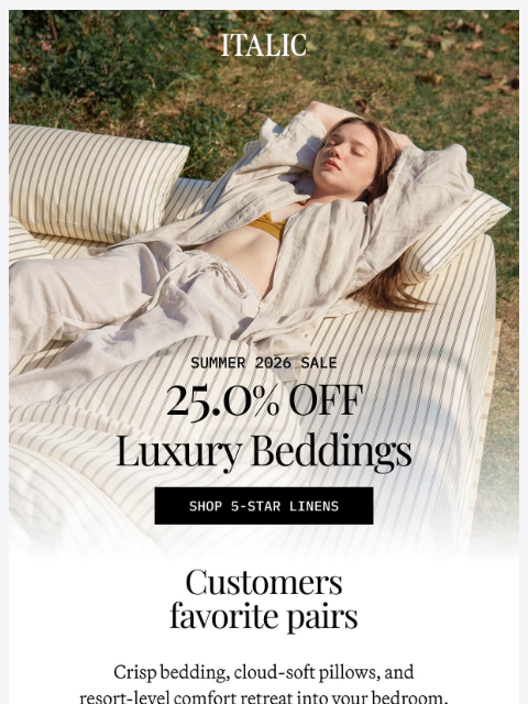 italic newsletter: Summer Sale: 25% Off Resort Bedding