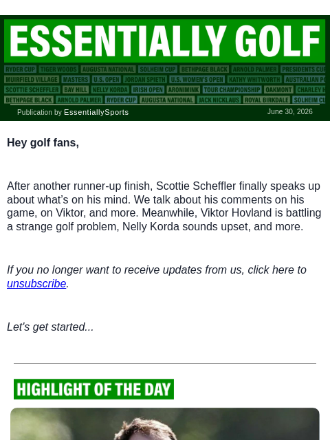 newsbreakexpress newsletter: Scottie's Honest Takes on His PGA Tour Loss