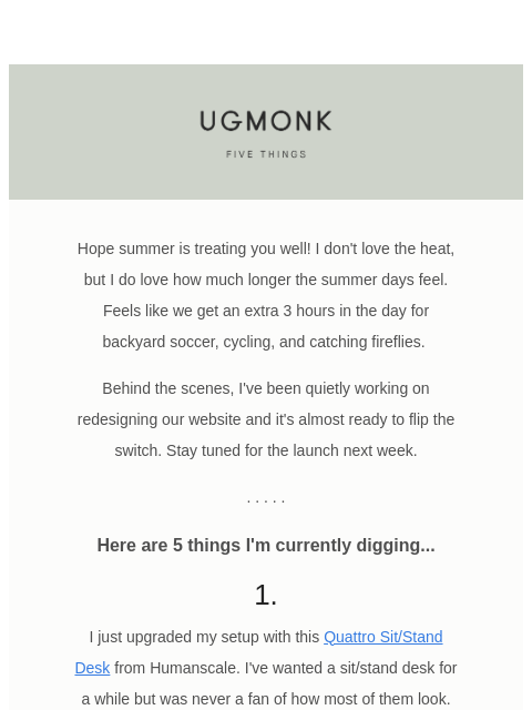ugmonk newsletter: 5 things I'm digging – June edition