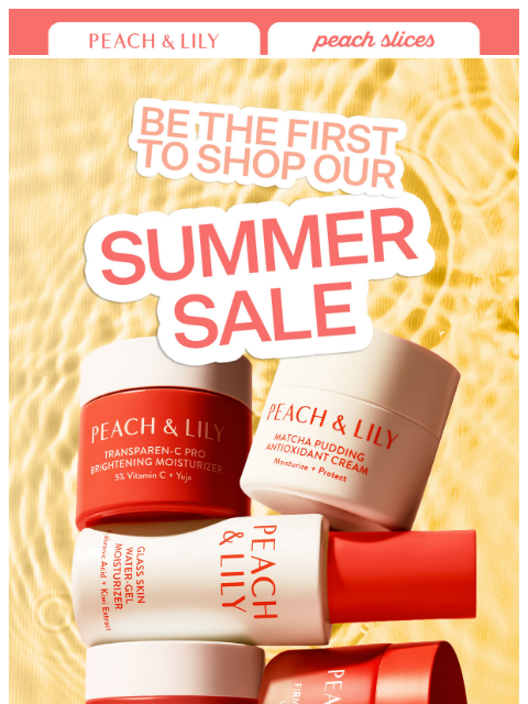 peachandlily newsletter: Our summer sale starts early for VIPs