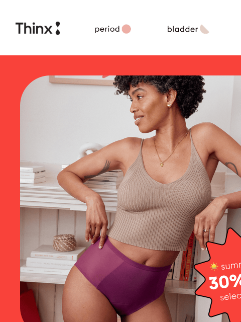 shethinx newsletter: Hi, summer. Bye, leaks 👋