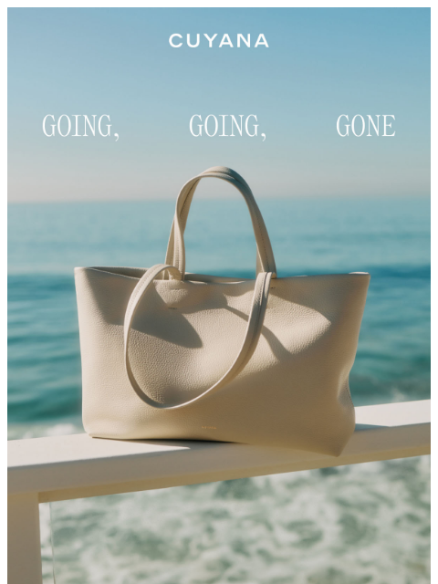 cuyana newsletter: Don't Miss Out on Summer