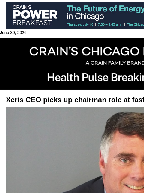 crainalerts newsletter: Xeris CEO becomes chairman