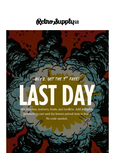 retrosupply newsletter: Ends Tonight: Buy 2, Get the 3rd Free