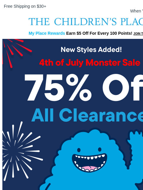 childrensplace newsletter: Don't miss out! 75% OFF Monster Clearance 💥