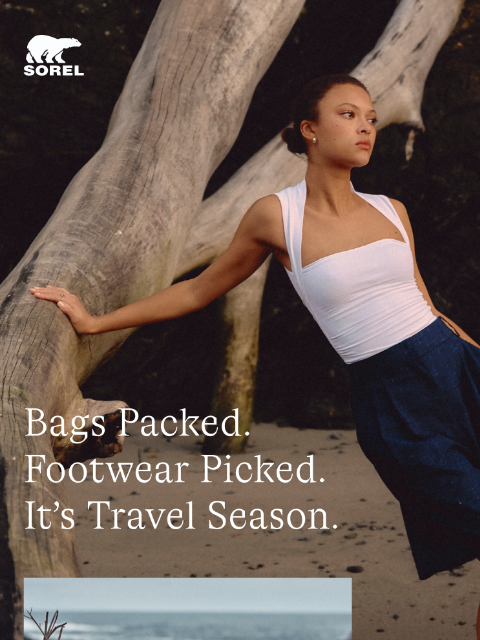 sorel newsletter: Getaway Go-Tos