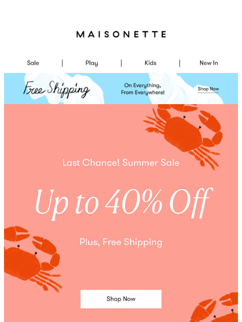 maisonette newsletter: Have You Hit the Summer Sale Yet?! ☀️