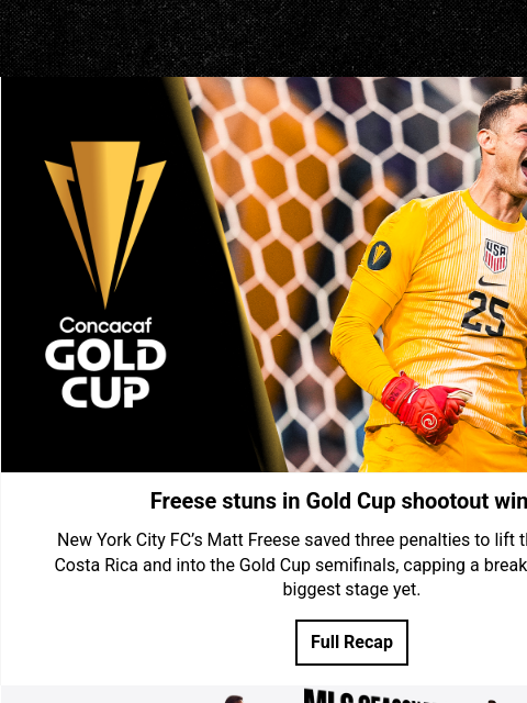 mlssoccer newsletter: Matt Freese shines for USMNT and San Diego FC tops...