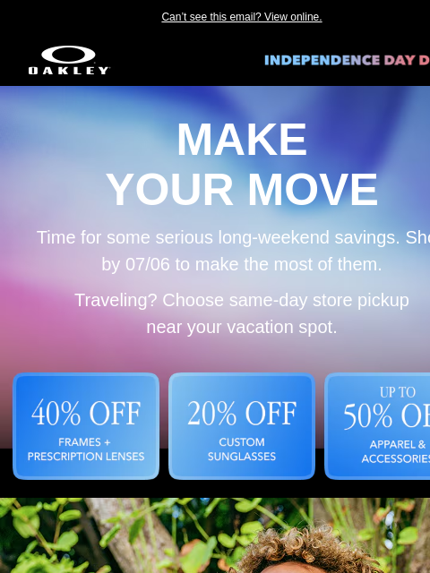 oakley newsletter: Now Live | Independence Day Deals