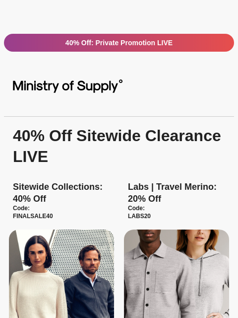 ministryofsupply newsletter: Sitewide Sale Kickoff: 40% OFF