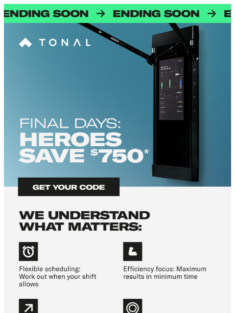 tonal newsletter: Final days - Hero Appreciation Days and $750 off e...