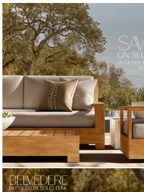 rh newsletter: Save Up to 60% on Outdoor. Plus an Extra 30% Off f...