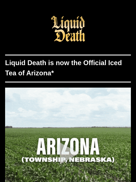 liquiddeath newsletter: Our Biggest Sponsorship Deal Yet
