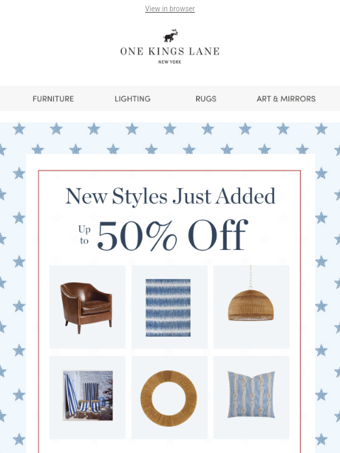 onekingslane newsletter: 🔥 Even More on Sale – Up to 50% Off