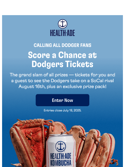 health-ade newsletter: You could win Dodgers tickets 💙