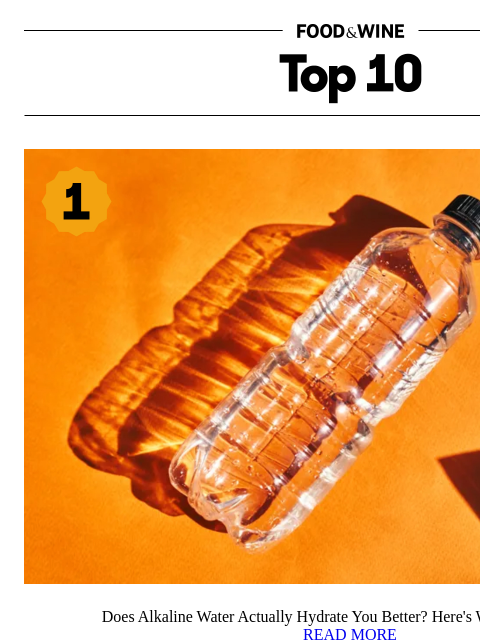 foodandwine newsletter: Does Alkaline Water Actually Hydrate You Better? H...