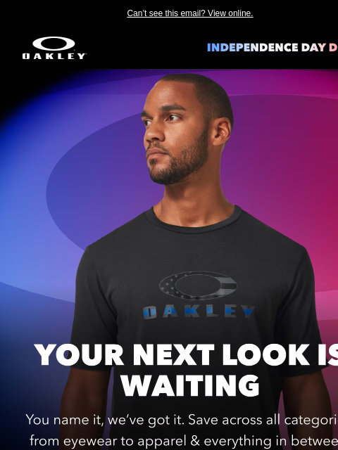 oakley newsletter: Independence Day Deals Are Going Strong