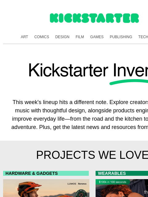 kickstarter newsletter: Innovation, tuned to everyday life