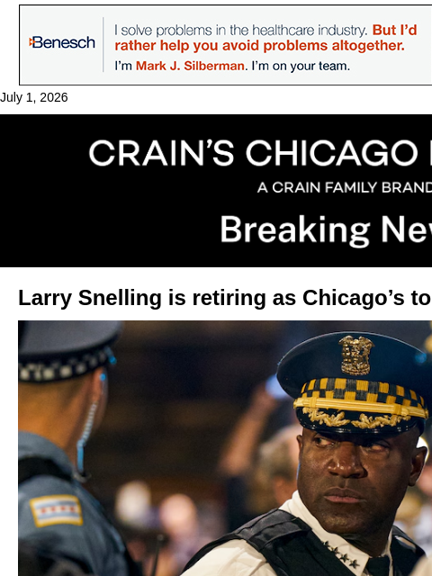crainalerts newsletter: Chicago's top cop is retiring