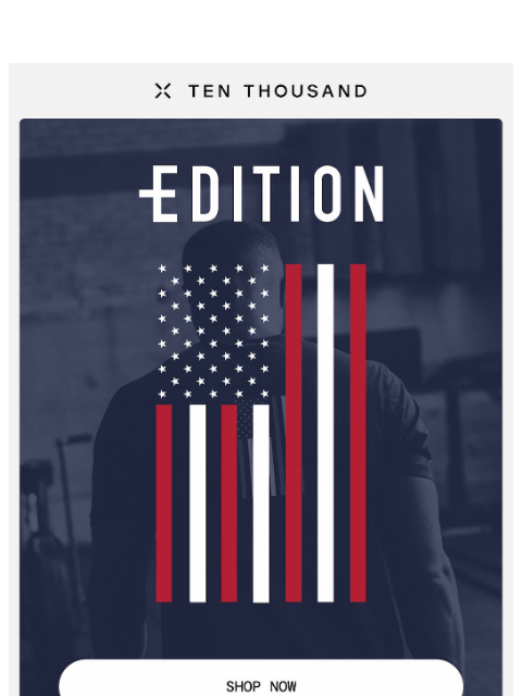 tenthousand newsletter: Limited Edition 🇺🇸 Flag