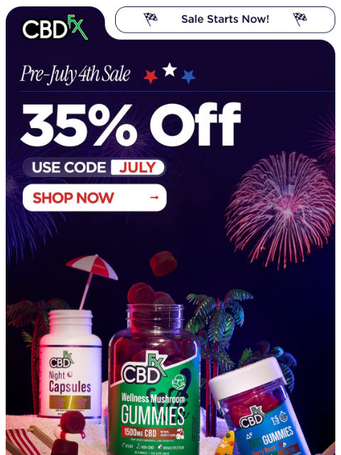 cbdfx newsletter: Celebrate the 4th Early: 35% OFF sitewide