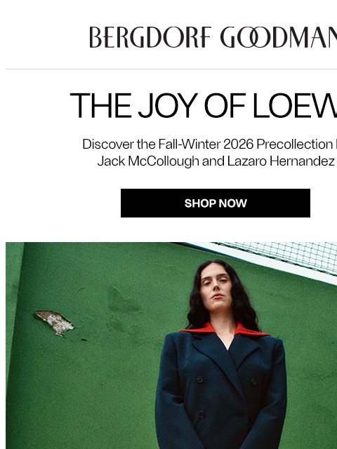 bergdorfgoodman newsletter: Spotlight: LOEWE