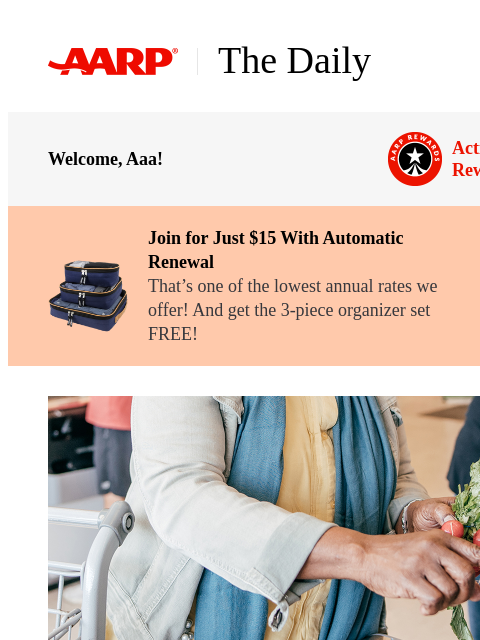 aarp newsletter: The Daily — 13 Supermarkets That Give Seniors a Di...