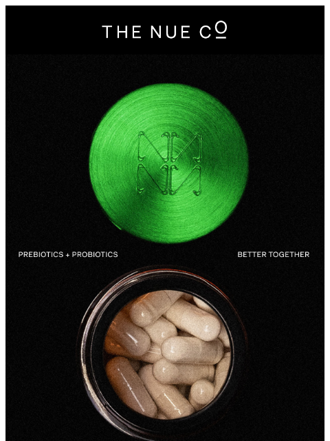 thenueco newsletter: Prebiotics vs. probiotics
