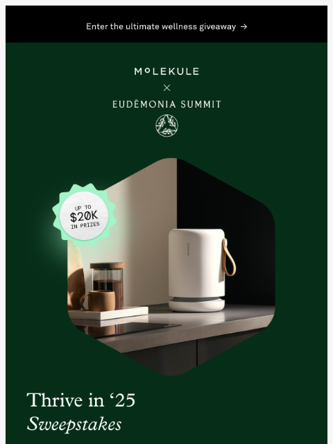 molekule newsletter: Enter to win the ultimate $20k wellness package