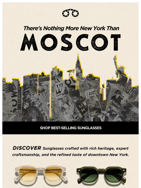 moscot newsletter: Sunglasses With History
