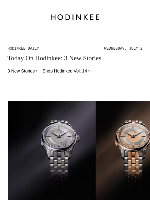 hodinkee newsletter: Hodinkee Daily | 07/02/2025