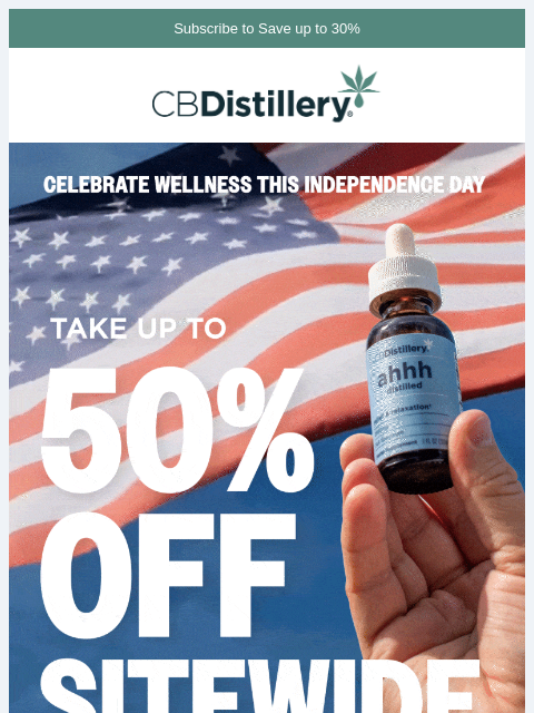 thecbdistillery newsletter: 🎆 4th of July Sale: Up to 50% Off Sitewide!