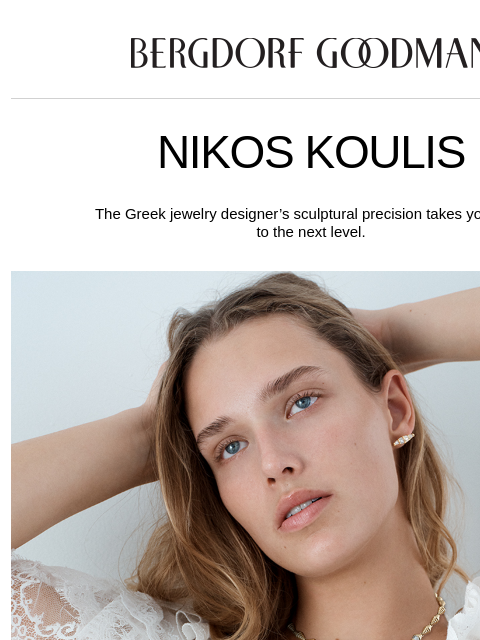 bergdorfgoodman newsletter: The Beautiful World of Nikos Koulis