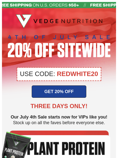 vedgenutrition newsletter: 🇺🇸 Hey VIP, early access ends soon!
