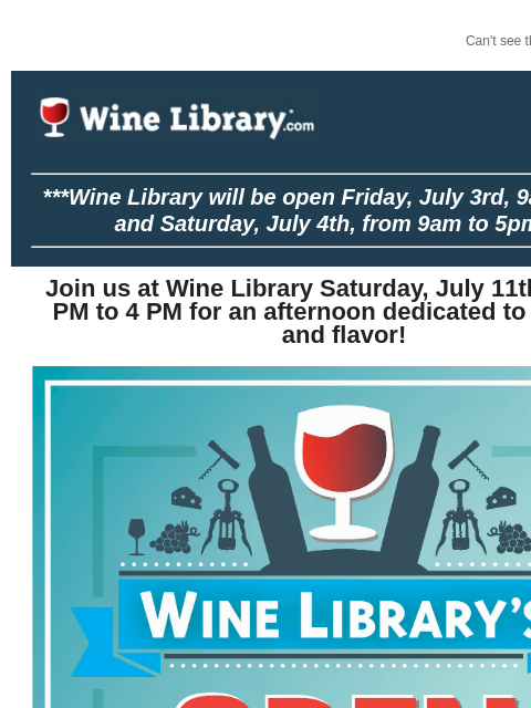 winelibrary newsletter: 4 Massive July 4th deals plus Our Open House is ne...