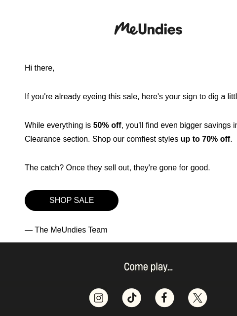 meundies newsletter: Don't stop at 50% off...