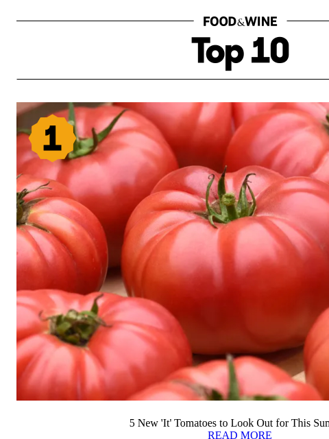foodandwine newsletter: 5 New 'It' Tomatoes to Look Out for This Summer
