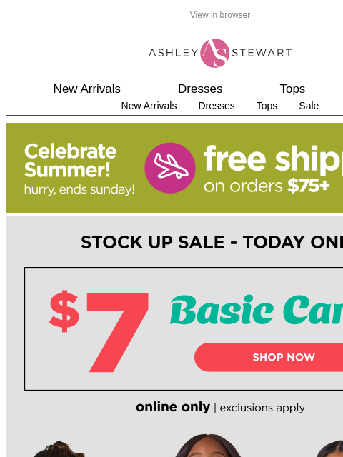 ashleystewart newsletter: Today only! ⚠️ $7 camis