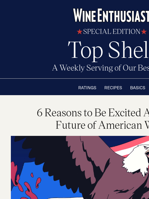 wineenthusiast newsletter: America’s 250th Birthday Calls for a Drink 🦅