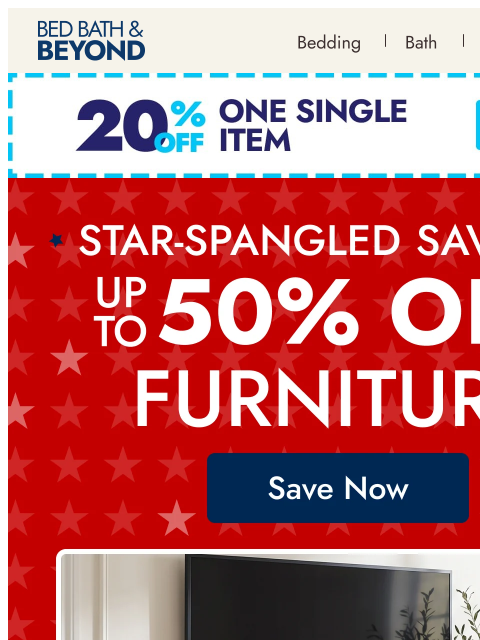 bedbathandbeyond newsletter: Top furniture picks. Early savings.