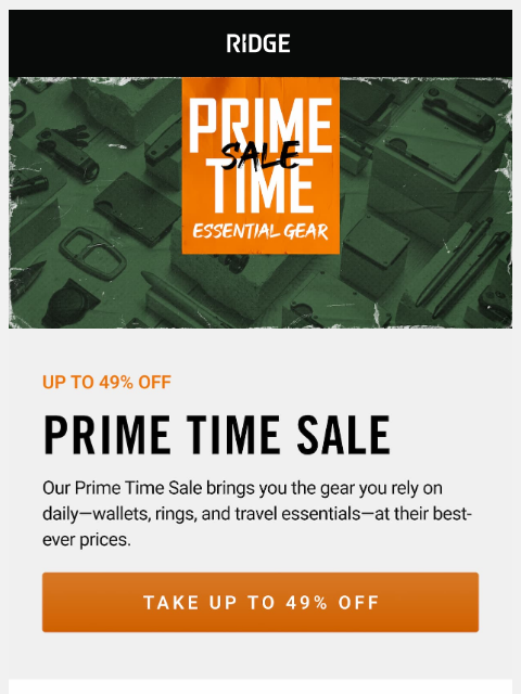 ridge newsletter: Prime Time Sale Starts: Up to 49% Off