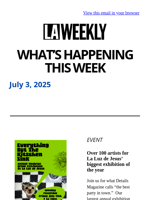 laweekly newsletter: What's Happening in LA This Week + Rocking with Li...