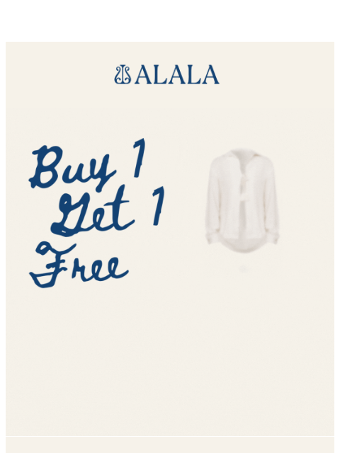 alalastyle newsletter: BOGO SALE is ON!