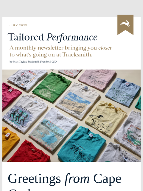 tracksmith newsletter: A Tracksmith Newsletter: Tailored Performance