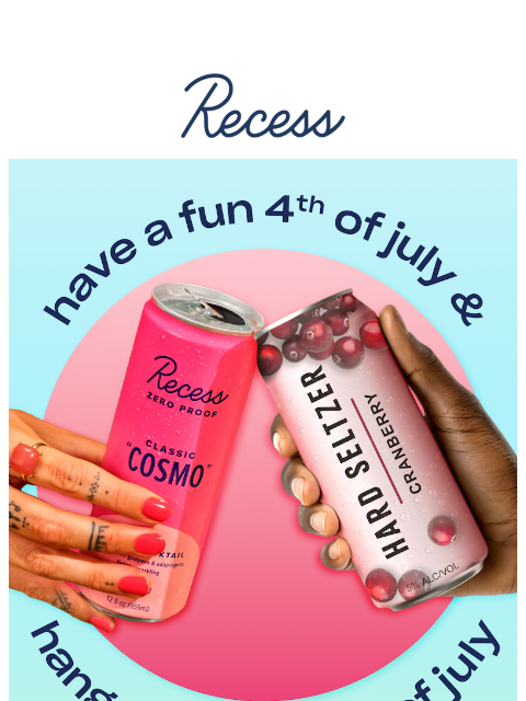 takearecess newsletter: bring the Recess (& the hard seltzers!)
