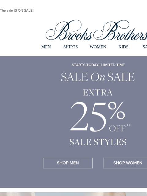 brooksbrothers newsletter: Starts NOW: Extra 25% off sale styles