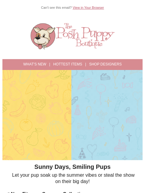 poshpuppyboutique newsletter: Summer Fun & Birthday Cheer: New Styles Just Dropp...