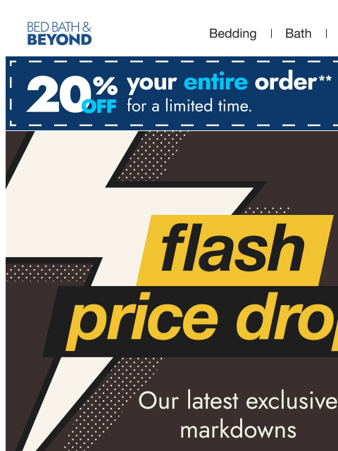 bedbathandbeyond newsletter: NEW: Bedding joins FLASH PRICE DROPS 💤🔥