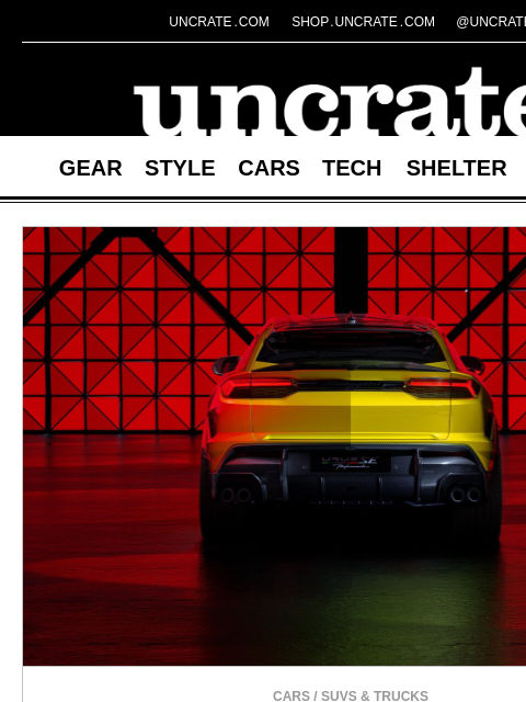 uncrate newsletter: Lamborghini Urus SE Performante & more