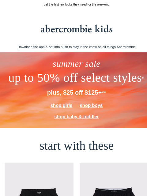 abercrombie newsletter: NEW | get $25 OFF $125+**